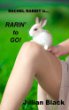 Rachel Rabbit is Rarin' to Go Book Review Rachel Rabbit is Rarin' to Go Erotica Book Review