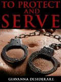 To Protect and Serve Erotica Review To Protect and Serve Erotica eBook Review